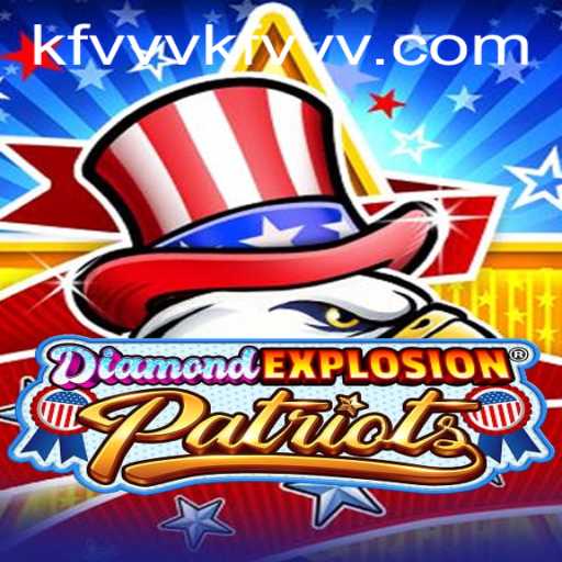 Discover the Exciting World of DiamondExplosionPatriots