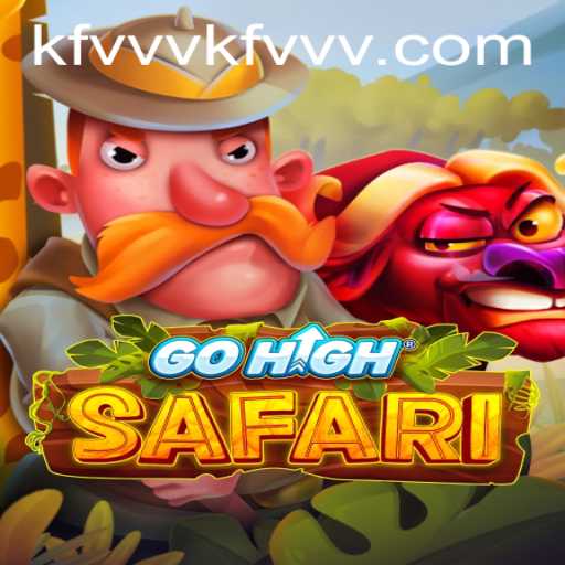 Exploring the Game: GoHighSafari and its Exciting Features