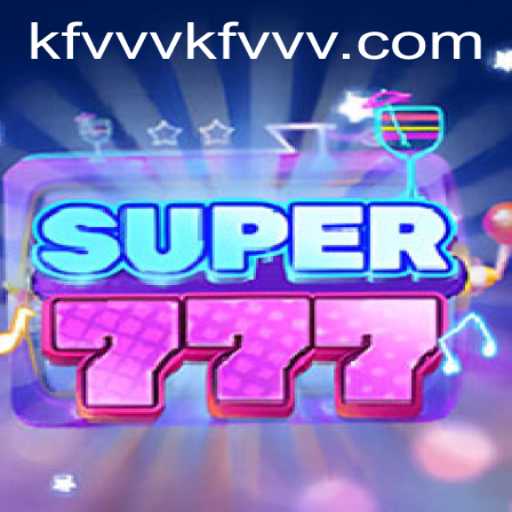 Super777: The Exciting World of Casino Gaming Meets Secure Access with KFVVV PH Login